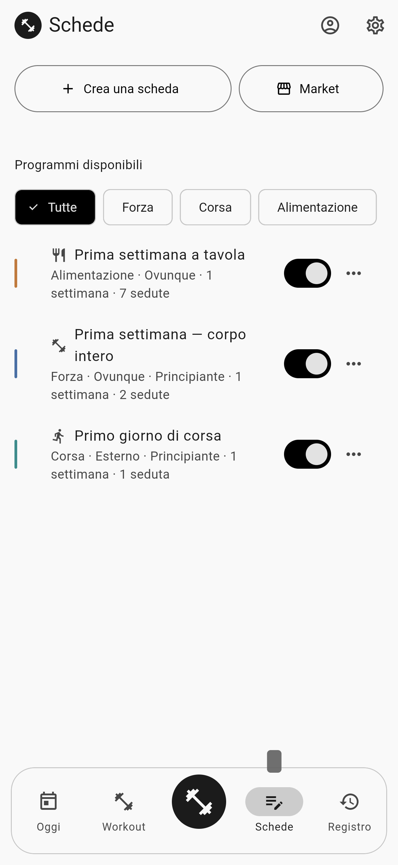 La schermata Schede: crea una scheda, vai al market, e l'elenco dei programmi con un interruttore per ciascuno.